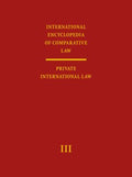 International Encyclopedia of Comparative Law: Volume III/2: Private International Law