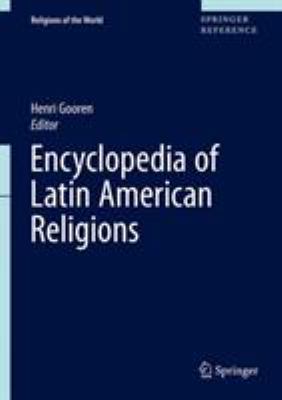 Encyclopedia of Latin American Religions
