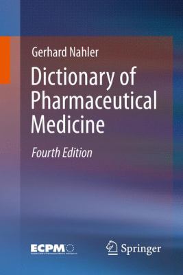 Dictionary of Pharmaceutical Medicine