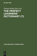 The Perfect Learners' Dictionary (?) (Lexicographica. Series Maior Ser., 95)