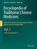 Encyclopedia of Traditional Chinese Medicines: Molecular Structures, Pharmacological Activities, Natural Sources and Applications - Isolated Compounds A-C