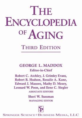 The Encyclopedia of Aging: A Comprehensive Resource in Gerontology and Geriatrics