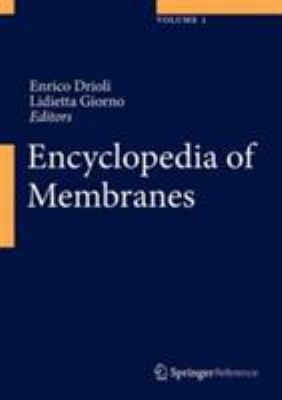 Encyclopedia of Membranes