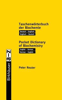 Pocket Dictionary of Biochemistry: English-German/German-English