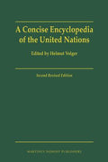 A Concise Encyclopedia of the United Nations: Second Revised Edition