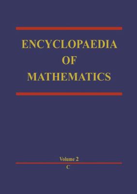 Encyclopaedia of Mathematics: C an Updated and Annotated Translation of the Soviet 'Mathematical Encyclopaedia'