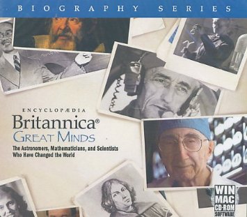 Encyclopedia Britannica Great Minds: The Astronomers, Mathematicians, and Scientists Who Have Changed the World CD-ROM