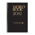 The 2012 Year Book by World Book Encyclopedia